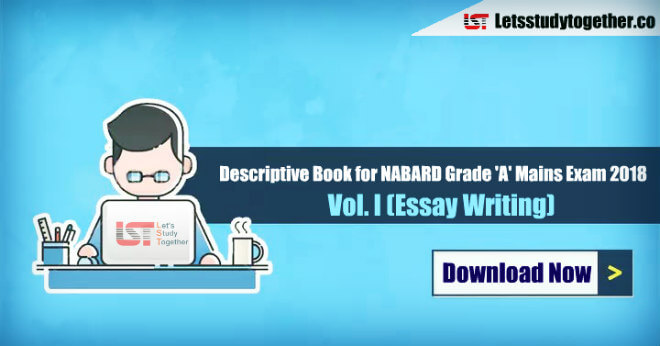 Descriptive Book for NABARD Grade ‘A’ Mains Exam 2018 – Vol. I (Essay Writing) Download Now