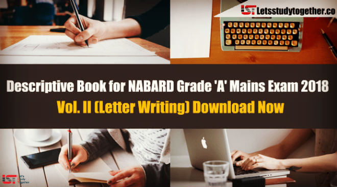 Descriptive Book for NABARD Grade ‘A’ Mains Exam 2018 – Vol. II (Letter Writing)